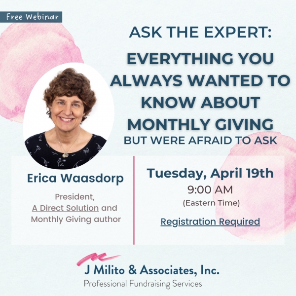 Ask the Expert: Everything You Always Wanted to Know About Monthly Giving . . . But Were Afraid to Ask